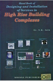 Handbook of Designing and Installation of Services in High Rise Building Complexes